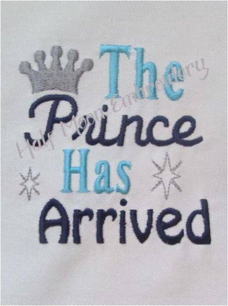 The Prince Has Arrived Embroidery Design